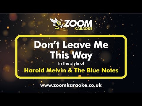 Harold Melvin & The Blue Notes - Don't Leave Me This Way