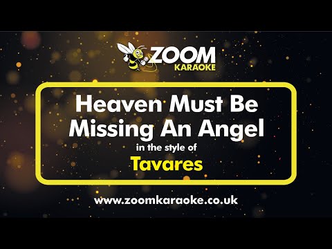 Tavares - Heaven Must Be Missing An Angel (3 Semitones Down)