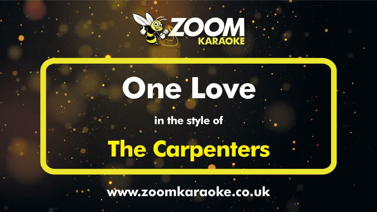 The Carpenters - One Love