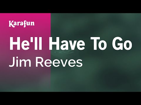 Jim Reeves - He'll Have to Go (Put Your Sweet Lips a Little Closer)