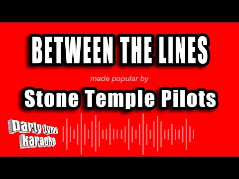 Stone Temple Pilots - Between The Lines