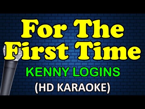 Kenny Loggins - FOR THE FIRST TIME
