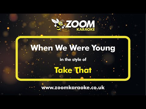 Take That - When We Were Young