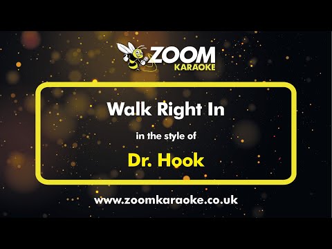 Dr Hook - Walk Right In