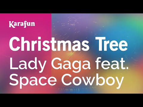 Lady Gaga & Space Cowboy - Christmas Tree