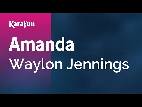 Waylon Jennings - Amanda