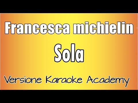 Francesca Michielin - Sola