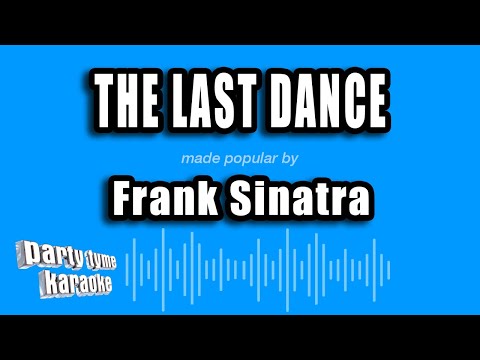 Frank Sinatra - The Last Dance