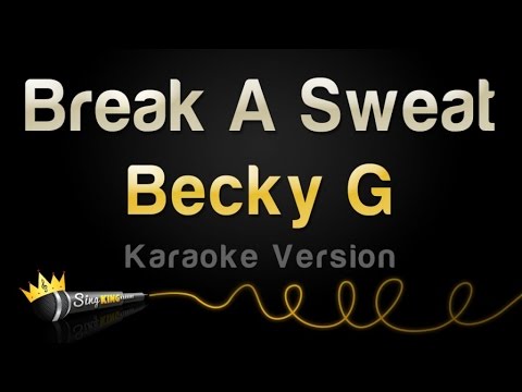 Becky G - Break A Sweat