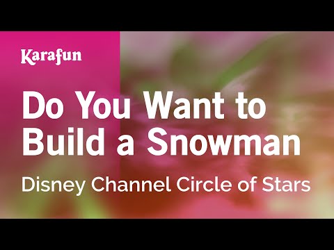 Disney Channel Circle of Stars - Do You Want to Build a Snowman
