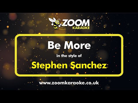 Stephen Sanchez - Be More
