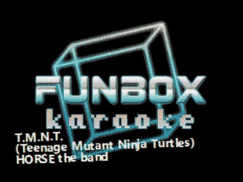 HORSE the band - T.M.N.T. [Teenage Mutant Ninja Turtles]