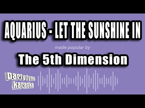 The 5th Dimension - Aquarius - Let The Sunshine In