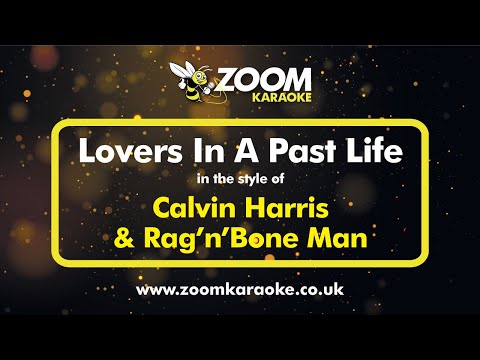 Calvin Harris & Rag'n'Bone Man - Lovers In A Past Life