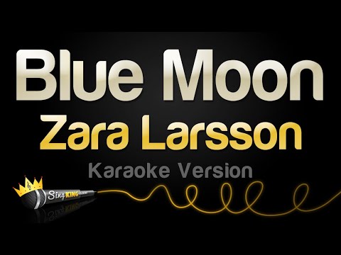 Zara Larsson - Blue Moon