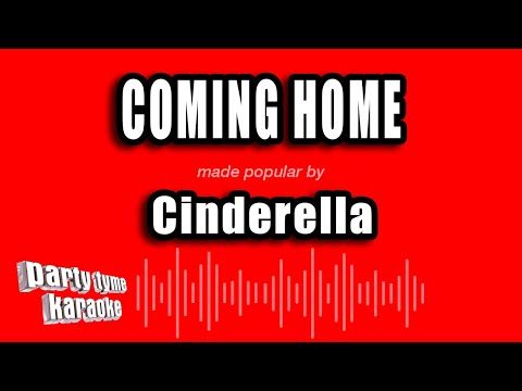 Cinderella - Coming Home