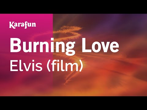 Elvis (film) - Burning Love
