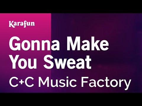 C+C Music Factory - Gonna Make You Sweat