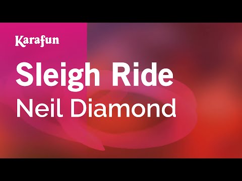 Neil Diamond - Sleigh Ride