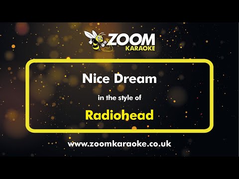 Radiohead - Nice Dream