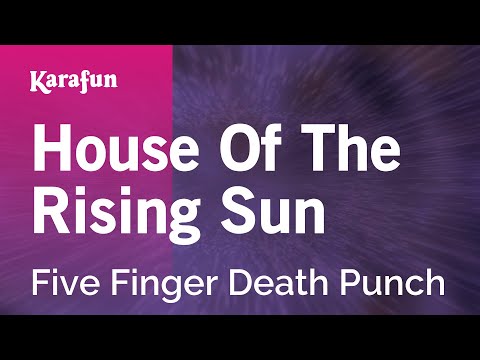 Five Finger Death Punch - House of the Rising Sun