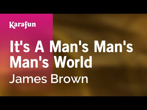 James Brown - It's a Man's Man's Man's World