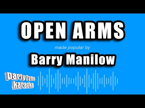 Barry Manilow - Open Arms