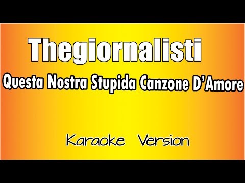 Thegiornalisti - Questa nostra stupida canzone d'amore