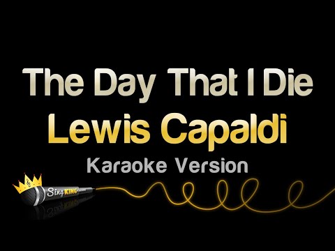 Lewis Capaldi - The Day That I Die