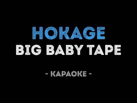 Big Baby Tape - Hokage