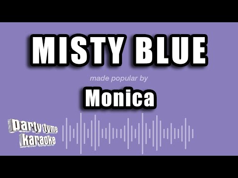 Monica - Misty Blue