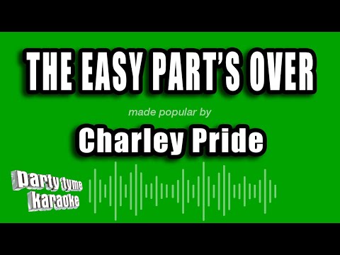 Charley Pride - The Easy Part's Over