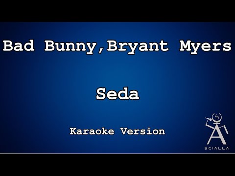 Bad Bunny, Bryant Myers - Seda