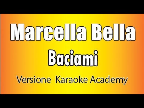 Marcella Bella - Baciami