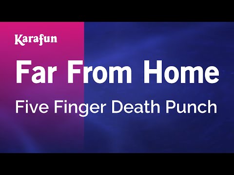 Five Finger Death Punch - Far From Home