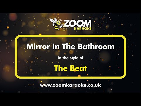 The Beat - Mirror In The Bathroom