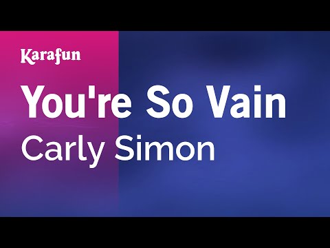 Carly Simon - You're So Vain