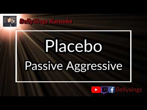 Placebo - Passive Aggressive