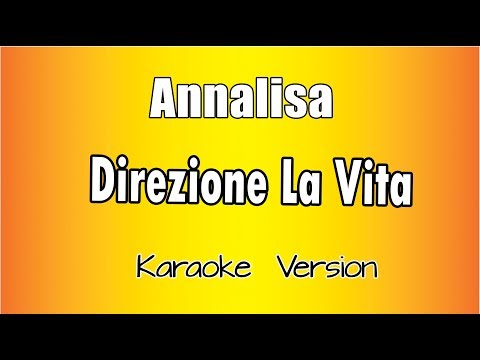 Annalisa - Direzione la vita