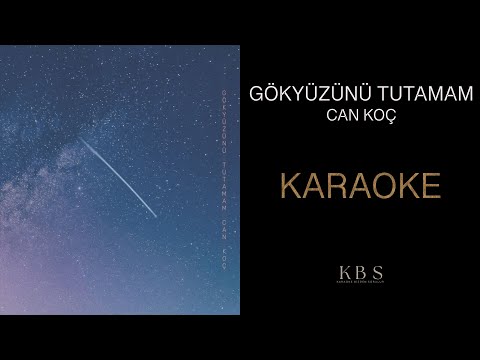 Can Koç - Gökyüzünü Tutamam (Klasik Gitar Karaoke)
