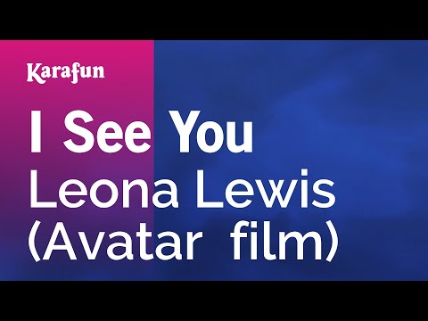 Leona Lewis (Avatar film) - I See You