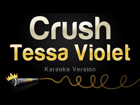 Tessa Violet - Crush