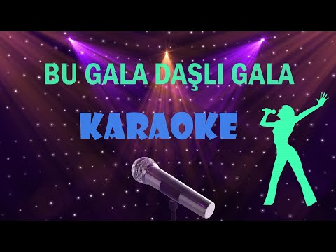 Bu Gala Daşlı Gala