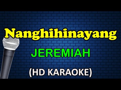 Jeremiah - NANGHIHINAYANG