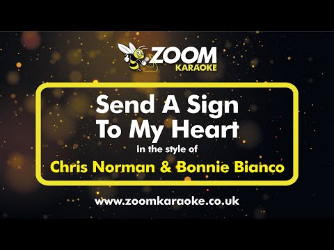 Chris Norman & Bonnie Bianco - Send A Sign To My Heart (For Solo Male) Version from Zoom