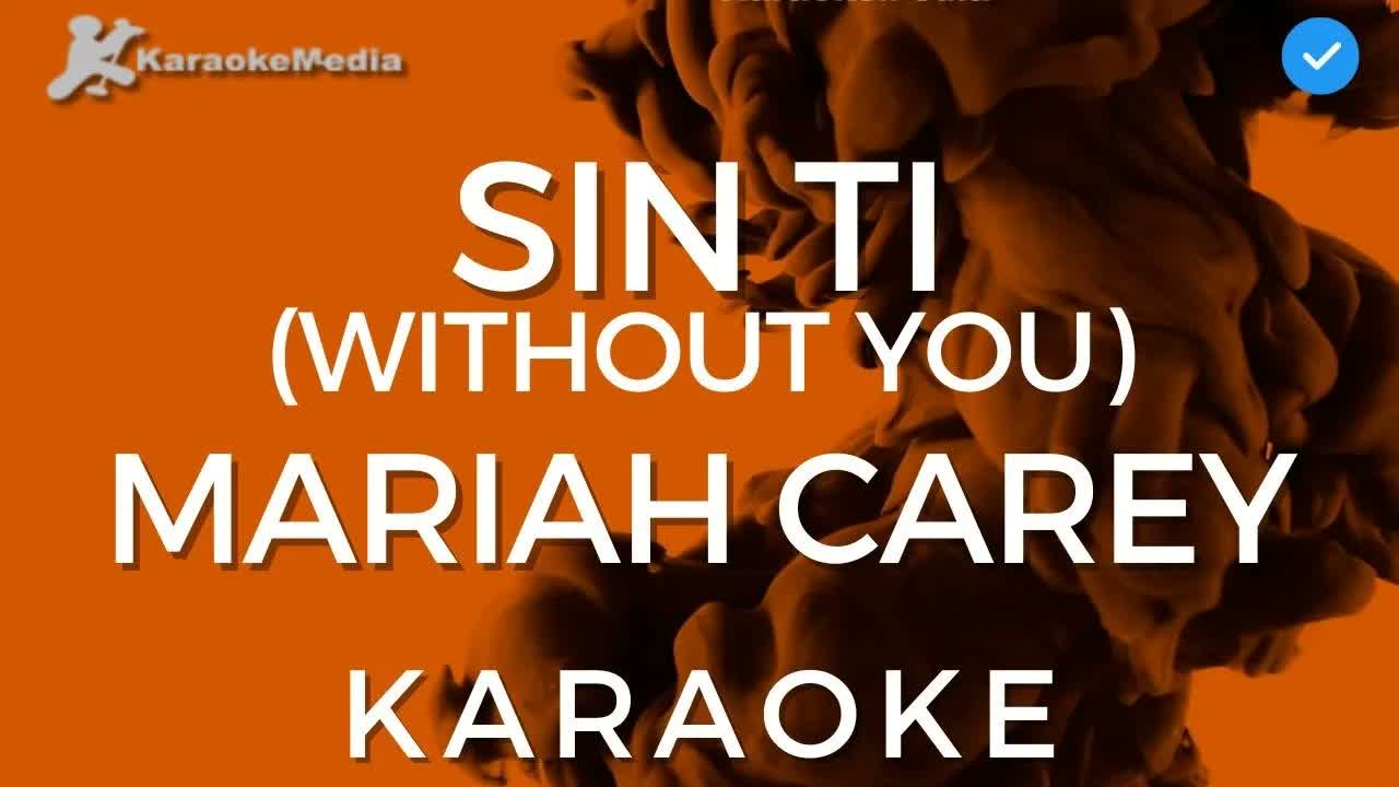 Mariah Carey - Sin ti (Without you)