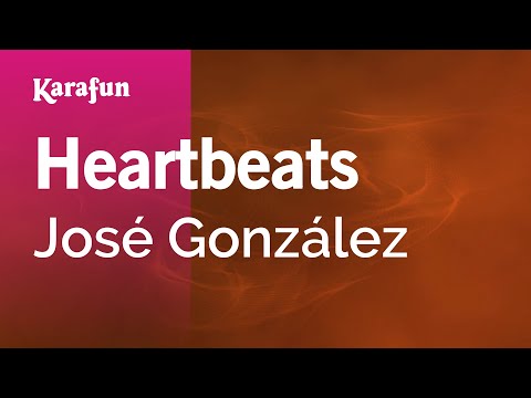 José González - Heartbeats