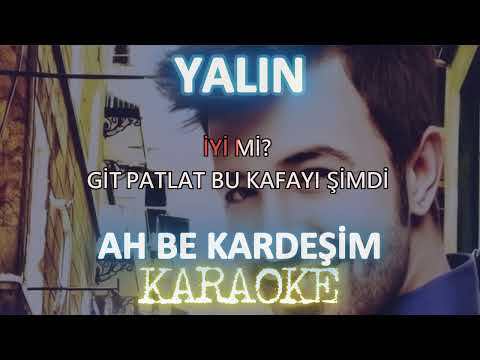 Yalın - Ah Be Kardeşim
