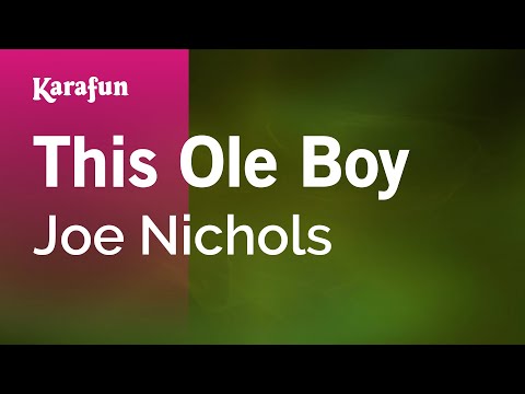 Joe Nichols - This Ole Boy