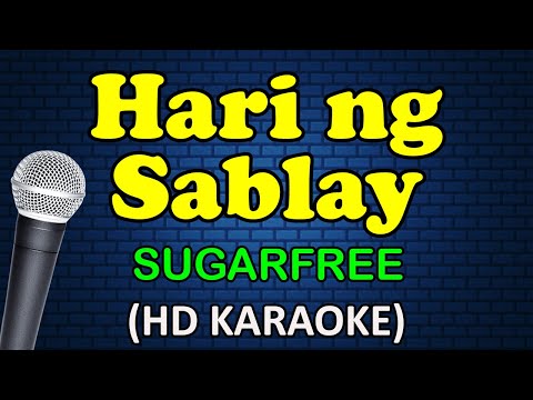 Sugarfree - HARI NG SABLAY